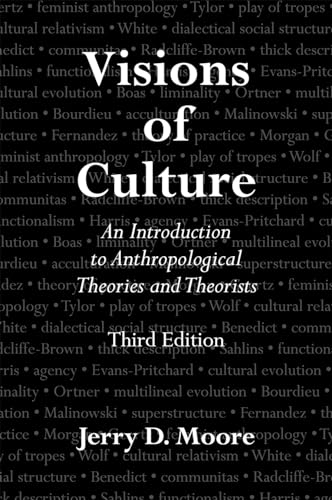 Beispielbild fr VISIONS OF CULTURE 3ED: An Introduction to Anthropological Theories and Theorists zum Verkauf von BooksRun