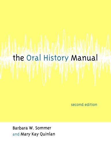 Stock image for The Oral History Manual (American Association for State and Local History) for sale by Open Books