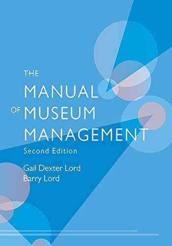 Stock image for The Manual of Museum Management for sale by Better World Books