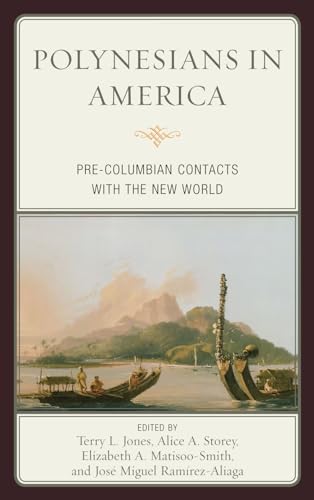 Stock image for Polynesians in America PreColumbian Contacts with the New World for sale by PBShop.store US
