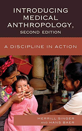 Imagen de archivo de Introducing Medical Anthropology : A Discipline in Action a la venta por Better World Books