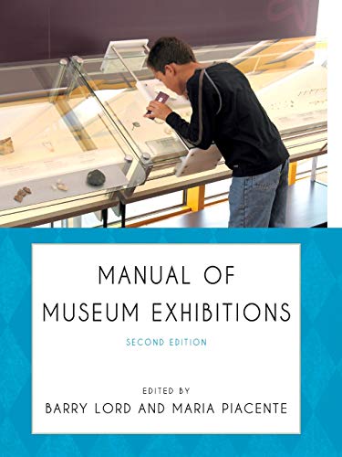 9780759122703: Manual of Museum Exhibitions