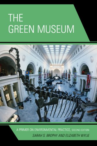 Imagen de archivo de The Green Museum: A Primer on Environmental Practice a la venta por Michael Lyons