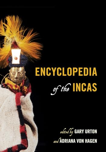 Stock image for Encyclopedia of the Incas for sale by Bartlesville Public Library