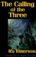 Beispielbild fr The Calling of the Three (Night-Threads) zum Verkauf von Hawking Books