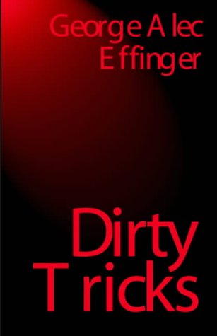 Dirty Tricks (9780759222328) by Effinger, George Alec