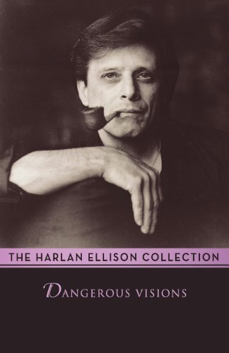 HARLAN ELLISON: DANGEROUS VISIONS