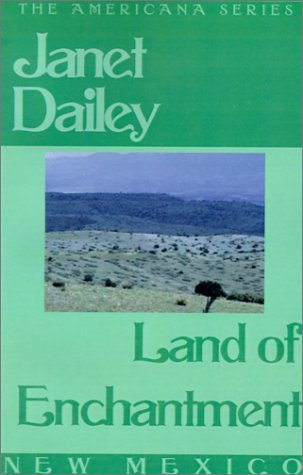 9780759238169: Land of Enchantment (Janet Dailey Americana)