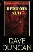 Stock image for Perilous Seas (Part Three of A Man of His Word) for sale by Hawking Books