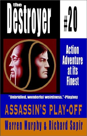 Assassin's Play Off (Destroyer, 20) (9780759248694) by Murphy, Warren; Sapir, Richard