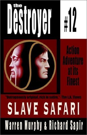 Save Safari (Destroyer, 12) (9780759248991) by Murphy, Warren; Sapir, Richard