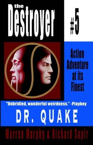 Dr. Quake: Destroyer #5 (9780759253216) by Murphy, Warren; Sapir, Richard