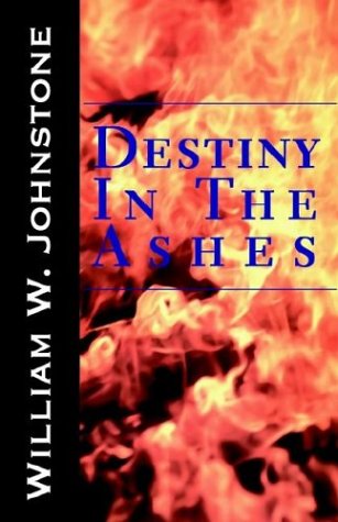 Beispielbild fr Destiny in the Ashes zum Verkauf von GF Books, Inc.