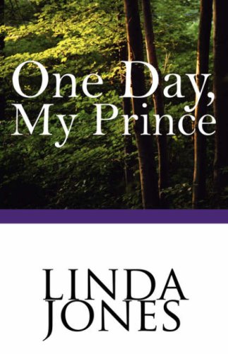 One Day, My Prince (9780759257221) by Jones, Linda