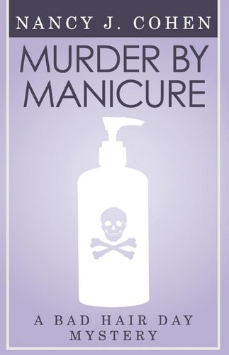 Beispielbild fr Murder by Manicure (Bad Hair Day Mystery 3) zum Verkauf von ThriftBooks-Dallas
