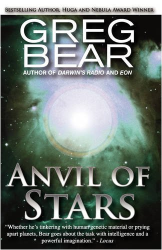Anvil of Stars (9780759283862) by Bear, Greg