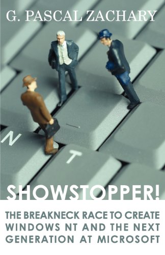 Stock image for Showstopper! the Breakneck Race to Create Windows NT and the Next Generation at Microsoft for sale by ThriftBooks-Atlanta