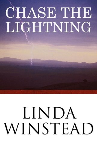 Chase the Lightning (9780759285958) by Winstead, Linda