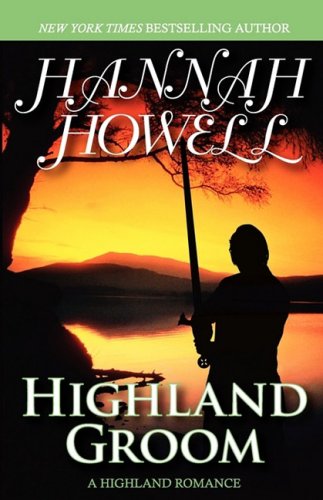 Highland Groom by Hannah Howell 2009 Paperback - Hannah Howell