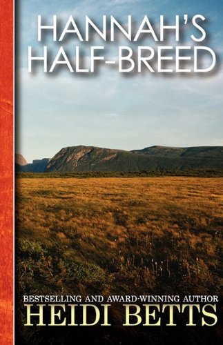 Hannah's Half-Breed (9780759292253) by Heidi Betts