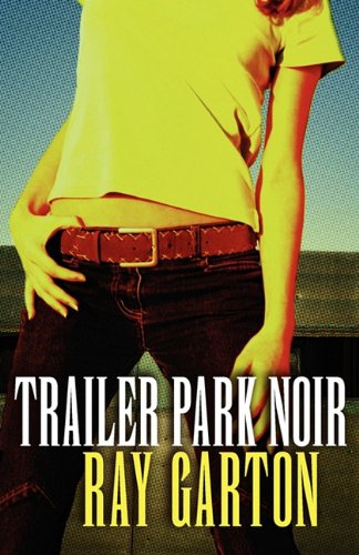 9780759296930: Trailer Park Noir