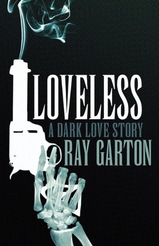 Loveless (9780759297050) by Garton, Ray