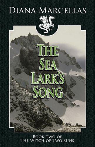 9780759297890: The Sea Lark's Song (Book Two of the Witch of Two Suns)