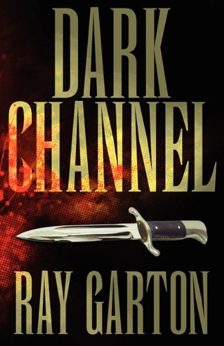 Dark Channel (9780759297951) by Garton, Ray