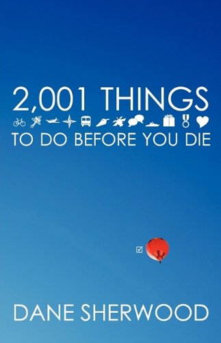 Stock image for 2,001 Things to Do Before You Die for sale by SecondSale