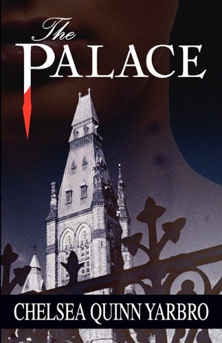 The Palace (9780759299467) by Yarbro, Chelsea Quinn