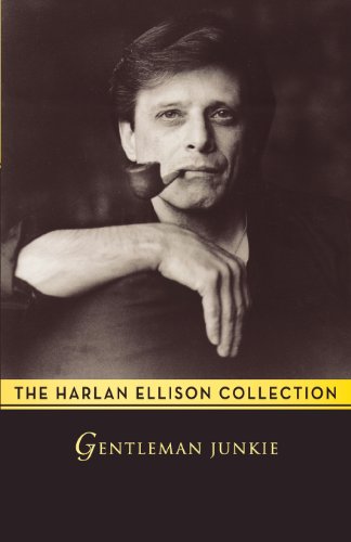 Gentleman Junkie (9780759299986) by Ellison, Harlan