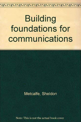 Beispielbild fr Building Foundations for Communications (Custom Edition for Community College of Baltimore County, Catonsville) zum Verkauf von BookHolders