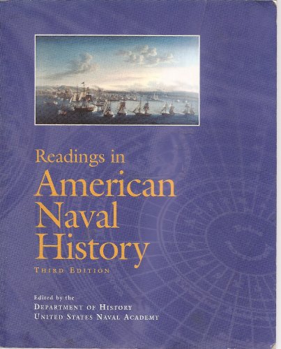 Stock image for Readings in American Naval History Third Edition for sale by HPB-Diamond