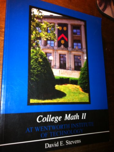 Stock image for College Math 2 At Wentworth Institute of Technology for sale by Better World Books