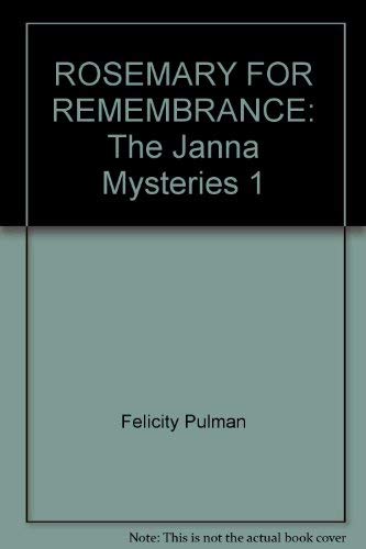 Imagen de archivo de Rosemary for Remembrance (the Janna Mysteries, Volume 1) a la venta por ThriftBooks-Atlanta