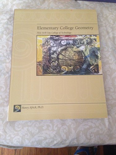 9780759341906: Elementary College Geometry