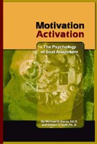 Imagen de archivo de Motivation Activation: The Psychology of Goal Attainment a la venta por HPB-Red