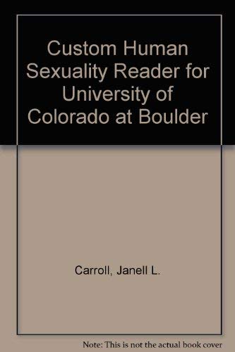 Stock image for Custom Human Sexuality Reader for University of Colorado at Boulder for sale by Colorado's Used Book Store