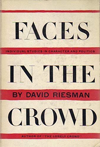 Beispielbild fr Faces in the crowd: Individual studies in character and politics (Studies in national policy series) zum Verkauf von HPB-Red