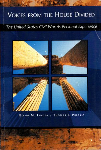 Stock image for Voices From the House Divided: The United States Civil War As Personal Experience for sale by Lexington Books Inc