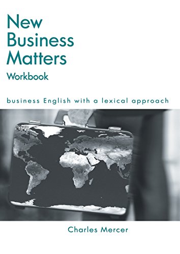 Beispielbild fr New Business Matters. Workbook. Business English with a lexical approach. (Lernmaterialien) zum Verkauf von medimops