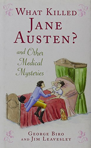 Stock image for What Killed Jane Austen? And Other Medical Mysteries for sale by Phatpocket Limited