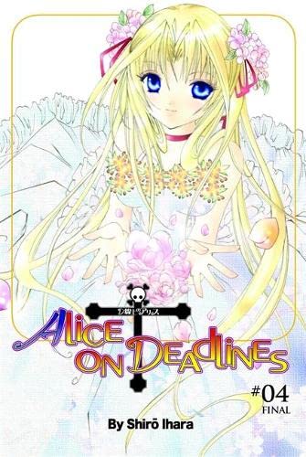 Stock image for Alice on Deadlines, Vol. 4: 04 for sale by Goldstone Books