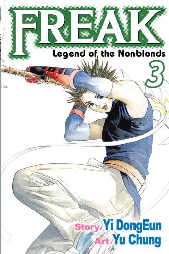 Stock image for Freak, Vol. 3: Legend of the Nonblonds (Freak, 3) for sale by Patrico Books