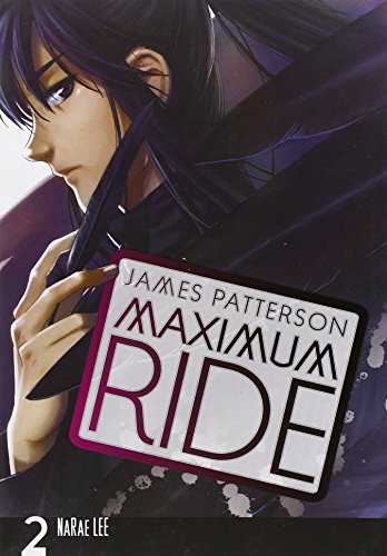 Imagen de archivo de Maximum Ride: The Manga, Vol. 2 (Maximum Ride: The Manga, 2) a la venta por Editions Book Store