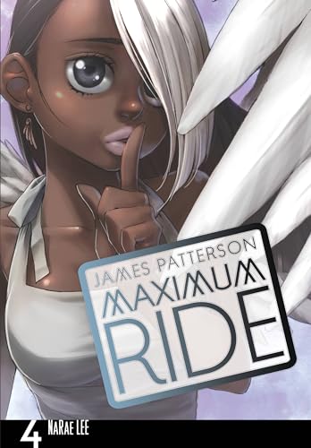 Maximum Ride: The Manga, Vol. 4