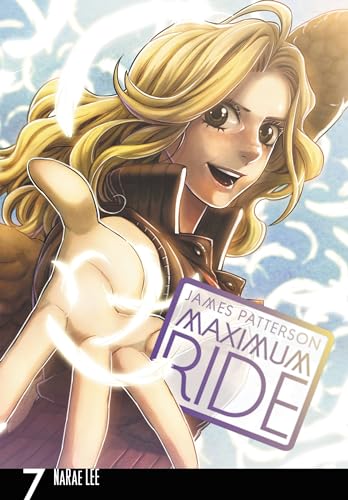 9780759529731: MAXIMUM RIDE: THE MANGA, VOL. 7