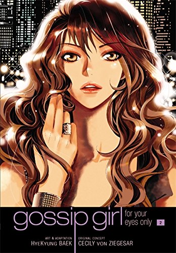 9780759530270: Gossip Girl: The Manga, Vol 2: For Your Eyes Only