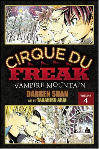 Beispielbild fr Cirque du Freak: the Manga, Vol. 4 : Vampire Mountain zum Verkauf von Better World Books