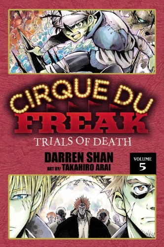 Beispielbild fr Cirque du Freak: the Manga, Vol. 5 : Trials of Death zum Verkauf von Better World Books